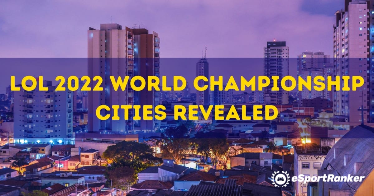 Otkriveni gradovi za Svjetsko prvenstvo LoL 2022