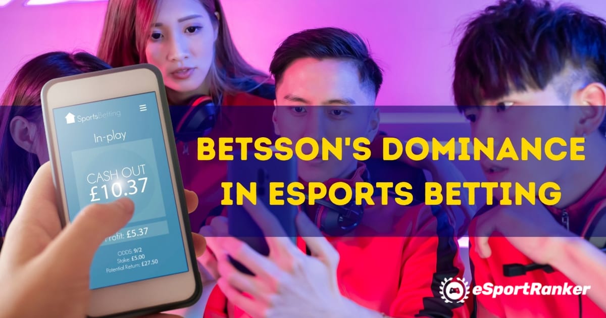 Betssonova dominacija u klađenju na eSport